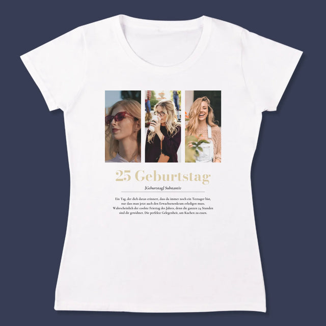 Fotocollage: 25. Geburtstag Definition - T-Shirt Für Damen