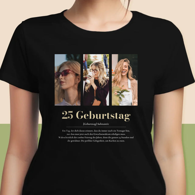 Fotocollage: 25. Geburtstag Definition - T-Shirt Für Damen