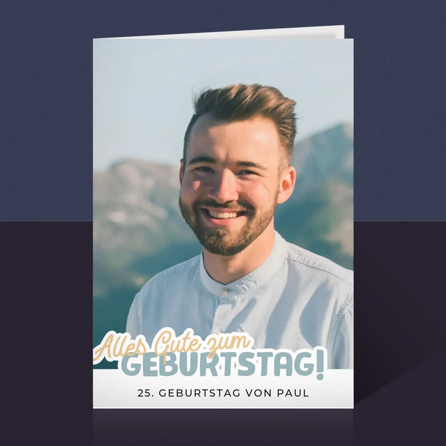 Foto Und Unterschrift: 25. Geburtstag Alles Gute Zum Geburtstag - Glückwunschkarte