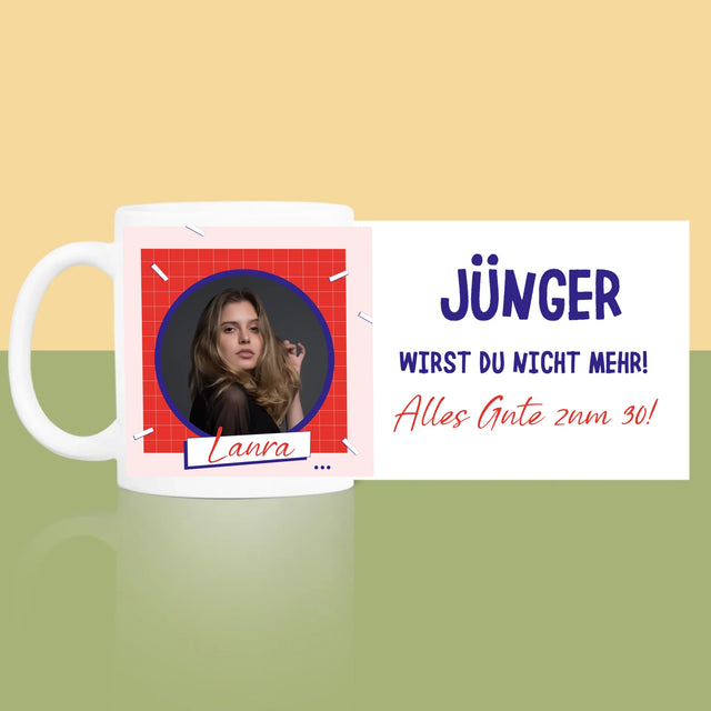 Foto Und Unterschrift: Du Wirst Nicht Jünger - Tasse
