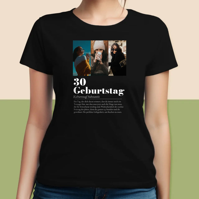 Fotocollage: 30. Geburtstag - Definition - T-Shirt Für Damen