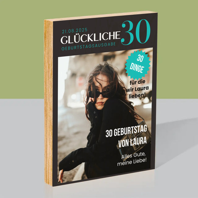 Magazin-Cover: Glückliche 30 - Druck Auf Holz