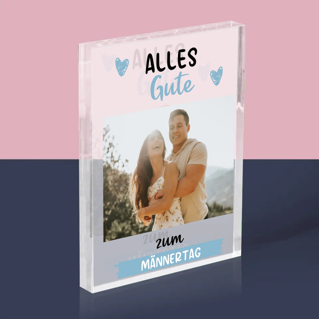 Foto Und Unterschrift: Alles Gute Zum Männertag - Acrylblock