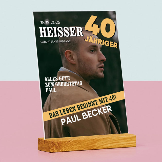 Magazin-Cover: Heißer 40-Jähriger - Druck Auf Acrylglas