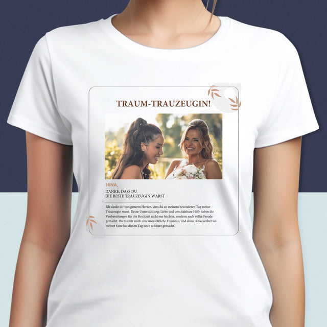 Foto Und Unterschrift: Traumtrauzeugin - T-Shirt Für Damen