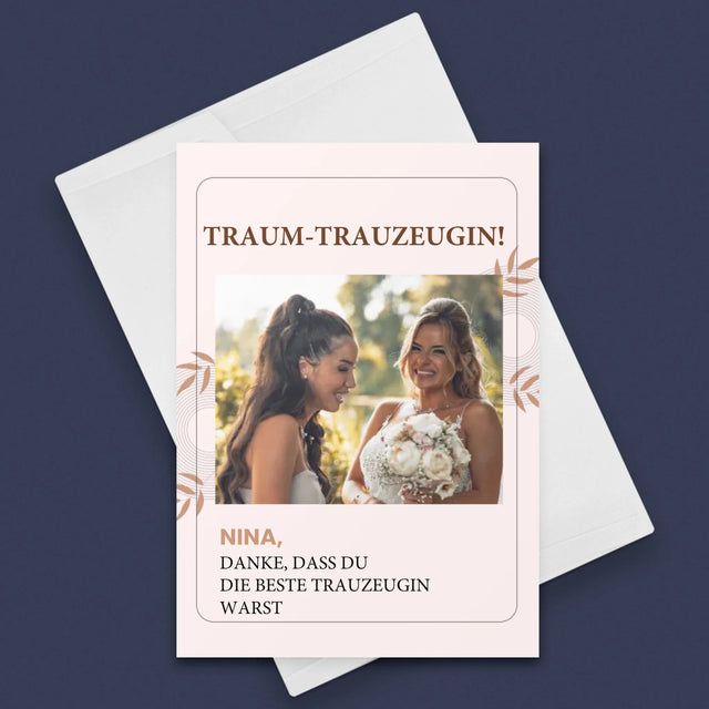 Foto Und Unterschrift: Traumtrauzeugin - Glückwunschkarte