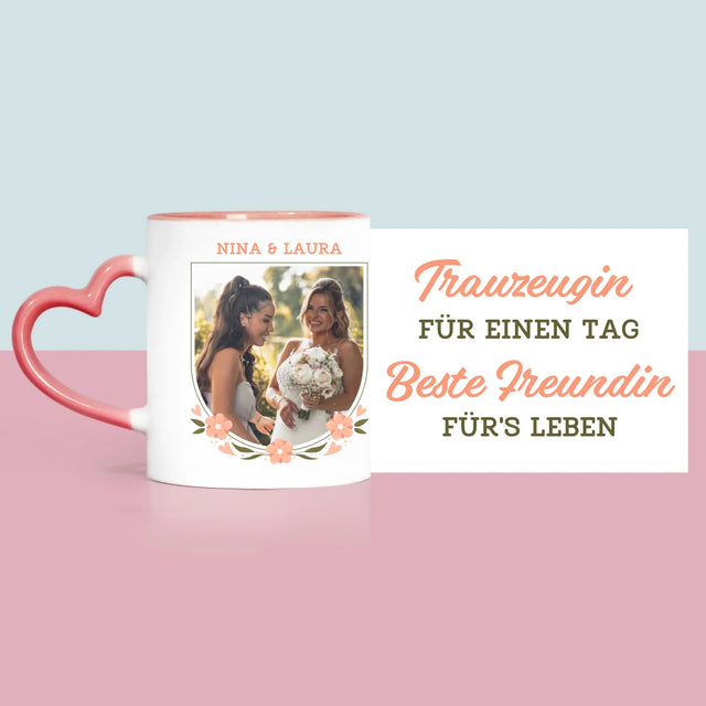 Foto Und Unterschrift: Trauzeugin Für Einen Tag - Tasse