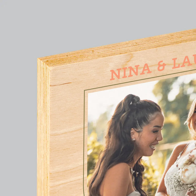 Foto Und Unterschrift: Trauzeugin Für Einen Tag - Druck Auf Holz