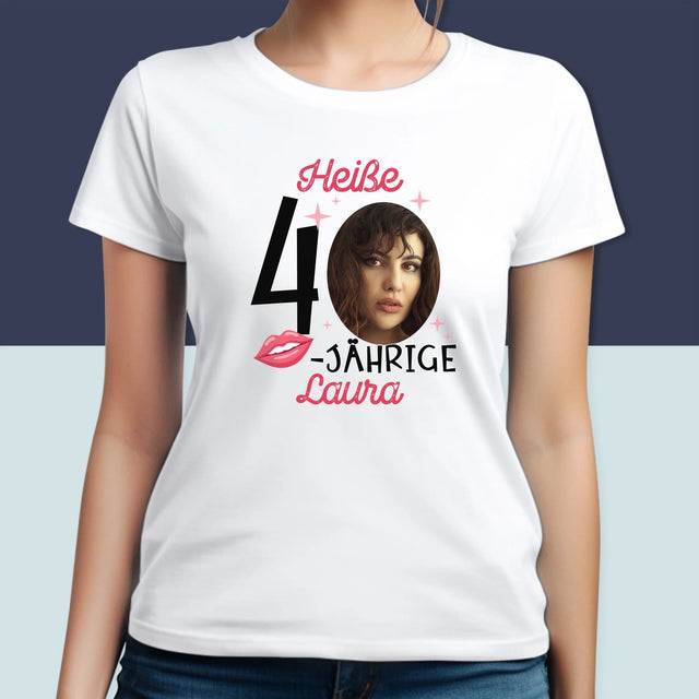 Foto Und Unterschrift: Heiße 40-Jährige - T-Shirt Für Damen