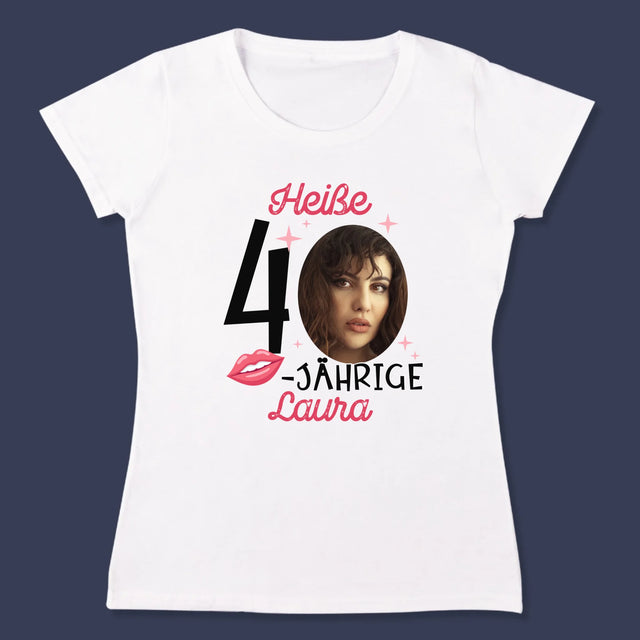 Foto Und Unterschrift: Heiße 40-Jährige - T-Shirt Für Damen