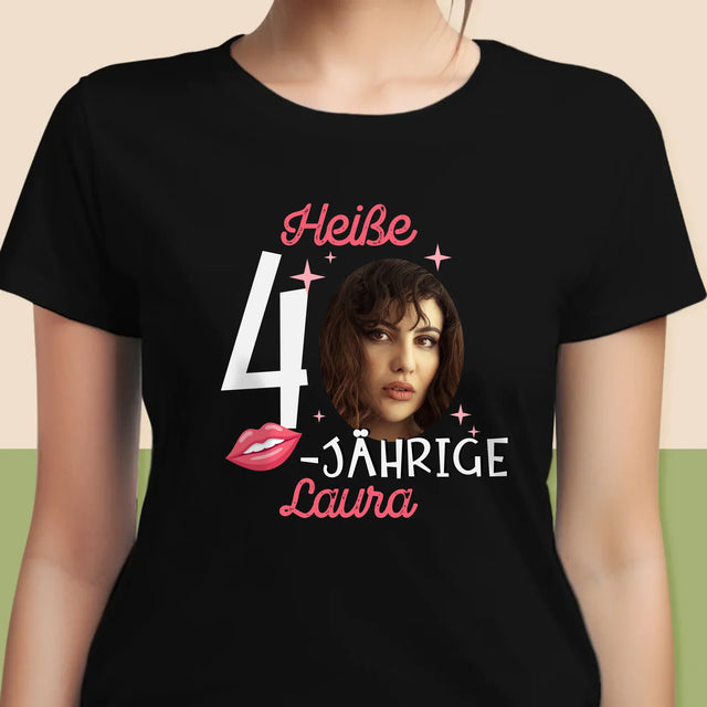 Foto Und Unterschrift: Heiße 40-Jährige - T-Shirt Für Damen