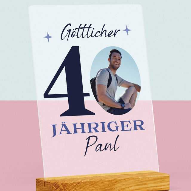 Foto Und Unterschrift: Göttlicher 40-Jähriger - Druck Auf Acrylglas
