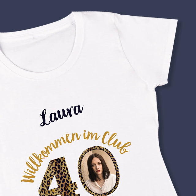 Foto Und Unterschrift: Willkommen Im Club Der 40-Jährigen - T-Shirt Für Damen
