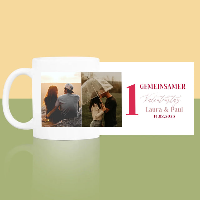 Fotocollage: Erster Gemeinsamer Valentinstag - Tasse