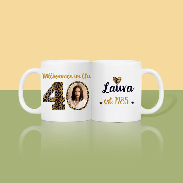 Foto Und Unterschrift: Willkommen Im Club Der 40-Jährigen - Tasse