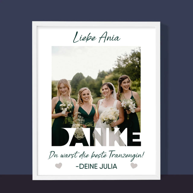 Foto Und Unterschrift: Du Warst Die Beste Trauzeugin - Druck Mit Rahmen 30X40