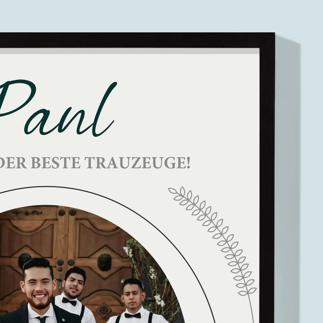 Foto Und Unterschrift: Du Warst Der Beste Trauzeuge - Druck Mit Rahmen 30X40