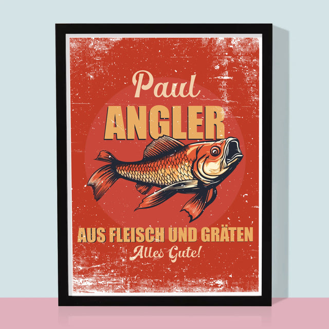 Name Und Unterschrift: Ein Angler Aus Fleisch Und Gräten - Druck Mit Rahmen 30X40