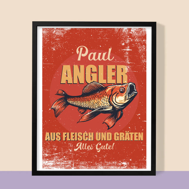 Name Und Unterschrift: Ein Angler Aus Fleisch Und Gräten - Druck Mit Rahmen 30X40
