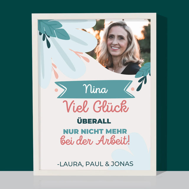 Foto Und Unterschrift: Viel Glück Bei Der Nicht-Arbeit - Druck Mit Rahmen 30X40