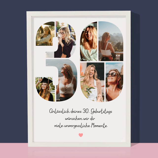 Fotocollage: Wünsche Zum 30. Geburtstag - Druck Mit Rahmen 30X40