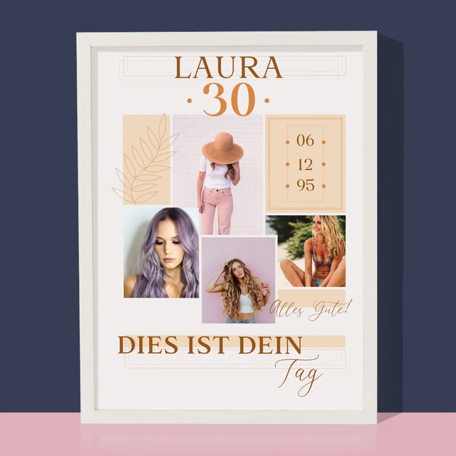 Fotocollage: Das Ist Dein Tag - Druck Mit Rahmen 30X40