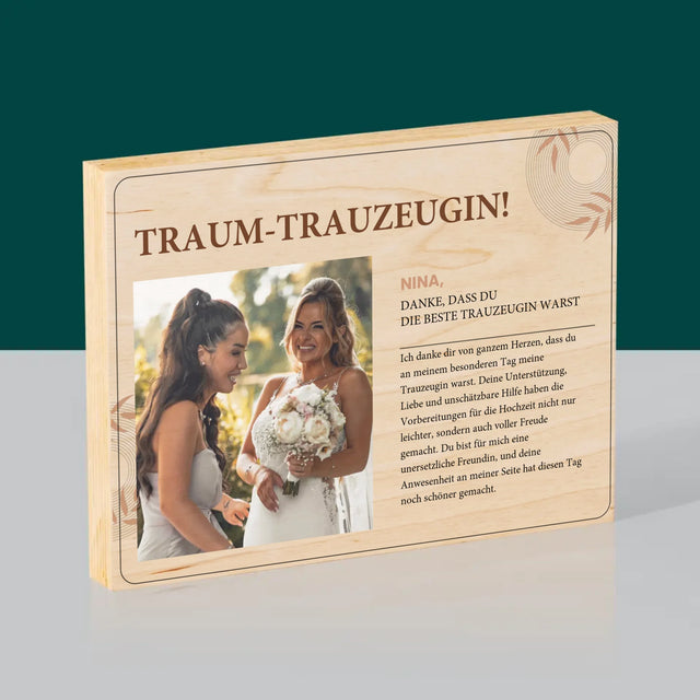 Foto Und Unterschrift: Traumtrauzeugin - Druck Auf Holz