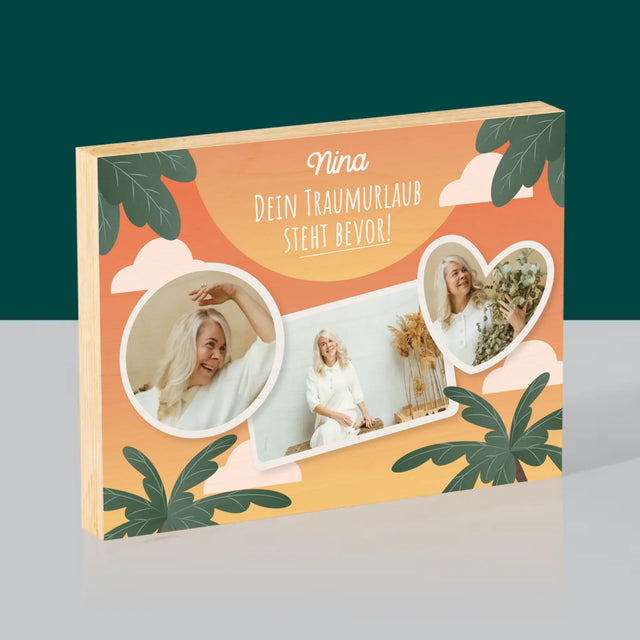 Fotocollage: Traumurlaub - Druck Auf Holz