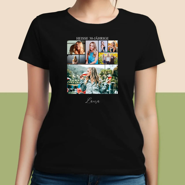 Fotocollage: Heiße 30-Jährige - T-Shirt Für Damen