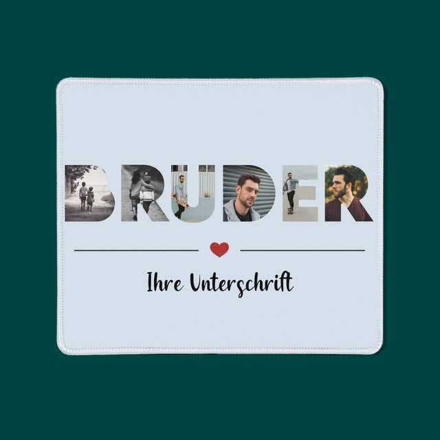 Buchstaben-Collage: Bruder - Mauspad