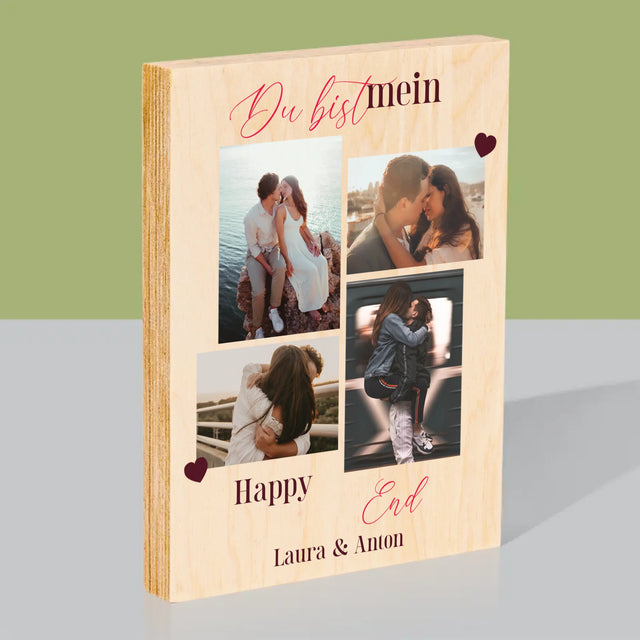 Fotocollage: Du Bist Mein Happy End - Druck Auf Holz