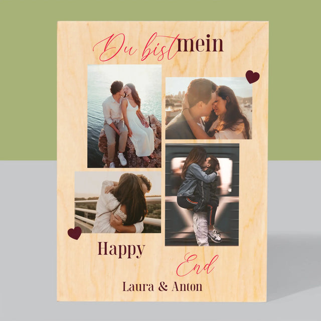 Fotocollage: Du Bist Mein Happy End - Druck Auf Holz
