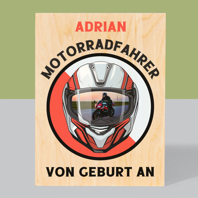 Foto Und Unterschrift: Motorradfahrer Von Geburt An - Druck Auf Holz