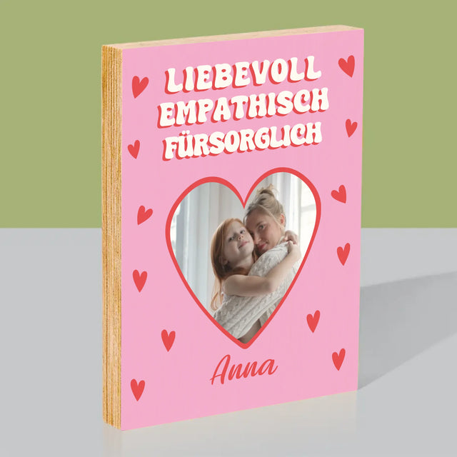 Foto Und Unterschrift: Eigenschaften Von Mama - Druck Auf Holz