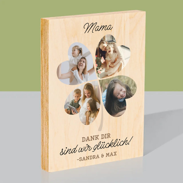 Fotocollage: Mama, Dank Dir Sind Wir Glücklich! - Druck Auf Holz