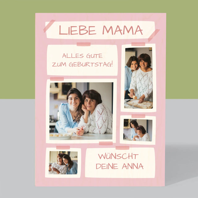 Fotocollage: Liebe Mama, Alles Gute Zum Geburtstag! - Druck Auf Holz