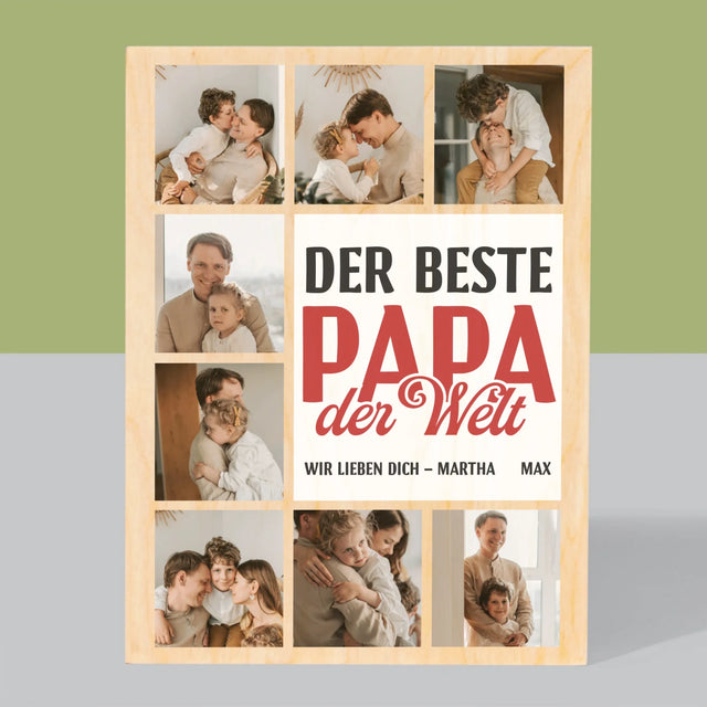 Fotocollage: Der Beste Papa Auf Der Ganzen Welt - Druck Auf Holz