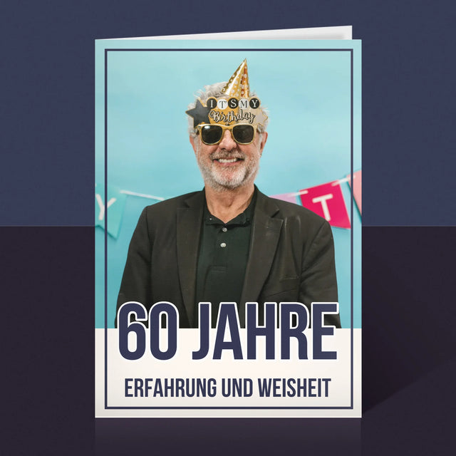 Foto Und Unterschrift: 60 Jahre Erfahrung Und Weisheit - Glückwunschkarte