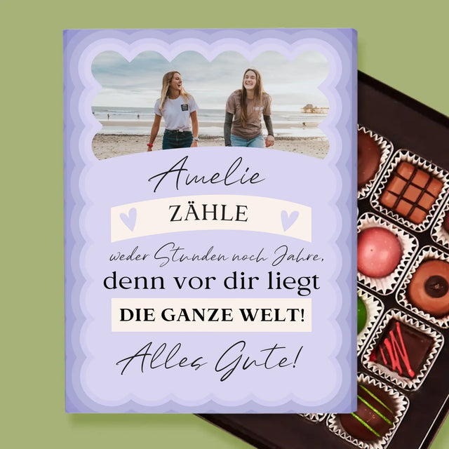 Foto Und Unterschrift: Zähle Weder Stunden Noch Jahre - Pralinen