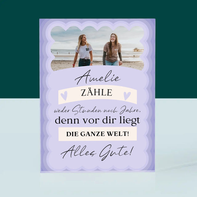 Foto Und Unterschrift: Zähle Weder Stunden Noch Jahre - Acrylblock
