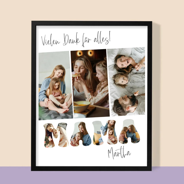 Fotocollage: Mama, Danke Für Alles - Druck Mit Rahmen 30X40