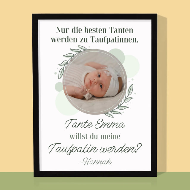 Foto Und Unterschrift: Die Besten Tanten Werden Taufpatinnen - Druck Mit Rahmen 30X40