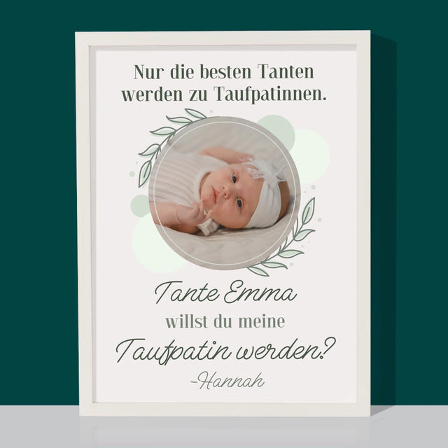 Foto Und Unterschrift: Die Besten Tanten Werden Taufpatinnen - Druck Mit Rahmen 30X40