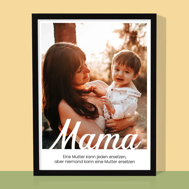 Foto Und Unterschrift: Eine Unersetzliche Mama – Widmung - Druck Mit Rahmen 30X40