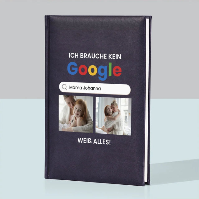 Fotocollage: Ich Brauche Kein Google - Notizbuch