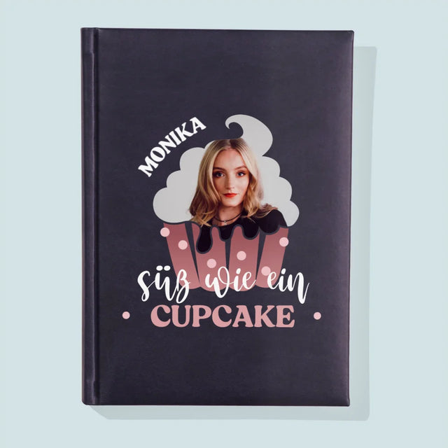 Foto Und Unterschrift: Süß Wie Ein Cupcake - Notizbuch