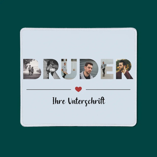 Buchstaben-Collage: Bruder - Mauspad