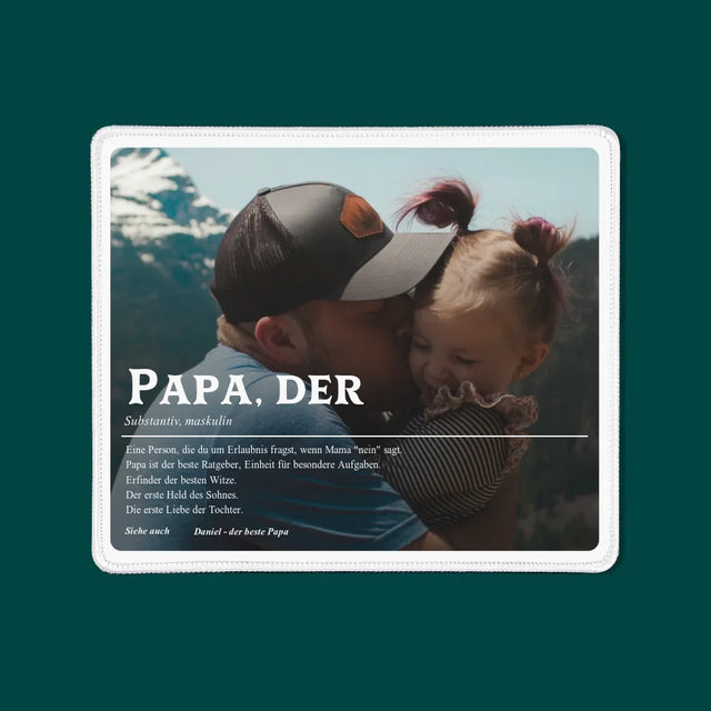 Foto Und Unterschrift: Definition Papa - Mauspad