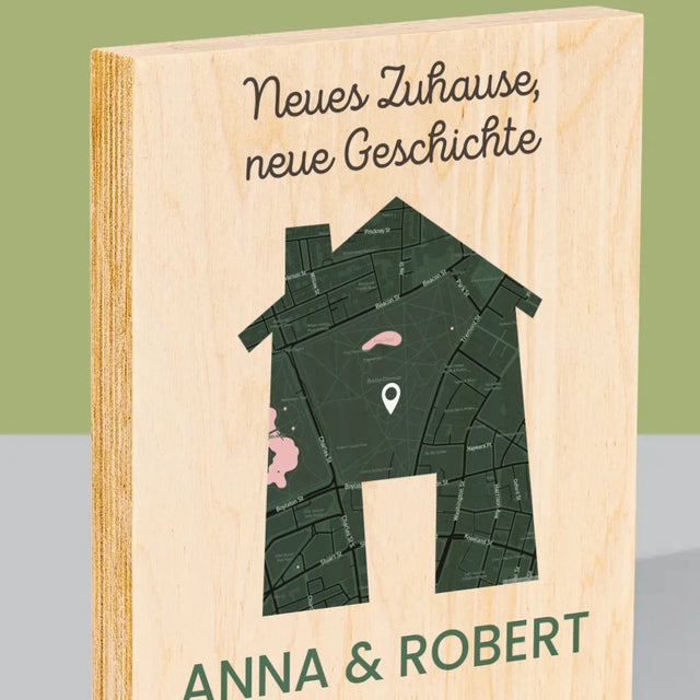 Ihr Standort: Ihr Standort: Neues Zuhause - Druck Auf Holz