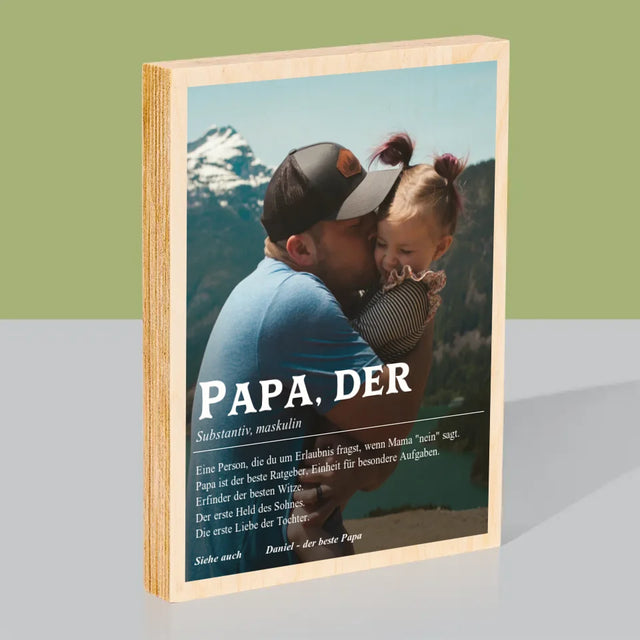 Foto Und Unterschrift: Definition Papa - Druck Auf Holz